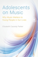 Adolescents on Music 0190671351 Book Cover