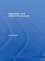 Starvation and India's Democracy 041540729X Book Cover