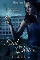 Soul Choice 0692521747 Book Cover