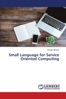 Small Language for Service Oriented Computing 620201833X Book Cover