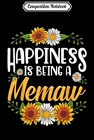 Composition Notebook: Happiness Is Being A Memaw Thanksgiving Christmas Journal/Notebook Blank Lined Ruled 6x9 100 Pages 1708590692 Book Cover