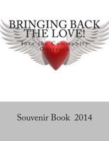 Bringing Back the Love: Into the Community Outreach-Crenshaw High School 1500543780 Book Cover