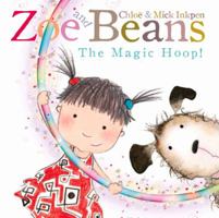 Zoe and Beans. The Magic Hoop 0330518402 Book Cover