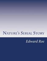 Nature's Serial Story 1514690012 Book Cover