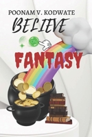 Believe on fantacy 9358910941 Book Cover