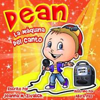 Dean La Maquina del Canto 1499550499 Book Cover
