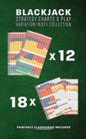 Blackjack Strategy Charts & Play Variation Index Collection: Full book strategy cards and indices for all card counting systems and rules 1953351182 Book Cover