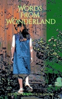 Words From Wonderland 1915970067 Book Cover