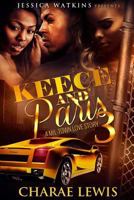 Keece and Paris 3: a Mil-Town Love Story (The Finale) 1522964827 Book Cover