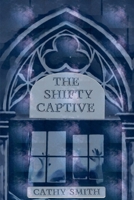 The Shifty Captive (The Shifty Magician) B0DPY3DVJ2 Book Cover
