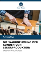 Die Wahrnehmung Der Kunden Von Lederprodukten (German Edition) 6207889843 Book Cover