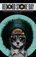 Record Store Day: The Most Improbable Comeback of the 21st Century 1644282550 Book Cover