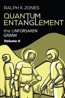 Quantum Entanglement Vol 4 B08C4GHB46 Book Cover
