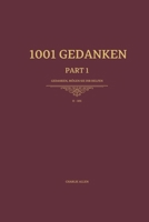 1001 Gedanken - Part 1: Gedanken, mögen sie dir helfen (German Edition) B0FD9BN9W7 Book Cover