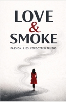 Love & Smoke B0FFYVGSQT Book Cover