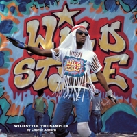 Wild Style: The Sampler 1576873641 Book Cover