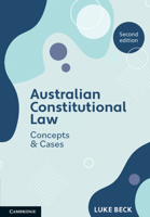 Australian Constitutional Law: Concepts and Cases 1009326600 Book Cover