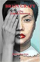 Brain Graft: A Play 9888228641 Book Cover