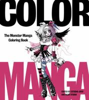 Color Manga: The Monster Manga Coloring Book 0062440470 Book Cover