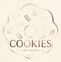 COOKIES: The Classics 1400351995 Book Cover