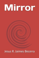 Mirror (Spanish Edition) B08CPHFSZJ Book Cover
