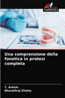 Una comprensione della fonetica in protesi completa 6200868093 Book Cover