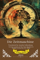 Die Zeitmaschine German Version of The Time Machine (German Edition) B0FMPL2RJ7 Book Cover