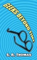 Geeks Beyond Time 3752628170 Book Cover