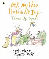 Old Mother Hubbard's Dog Takes Up Sport 0395533619 Book Cover