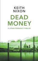 Dead Money (Di Jonah Pennance) B0CLY3NRN2 Book Cover