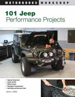 101 Jeep Performance Projects 0760331642 Book Cover