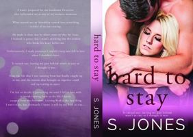 Hard To Stay (The Hard Series) 0692977171 Book Cover