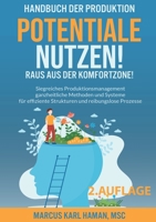 Potentiale Nutzen! Raus aus der Komfortzone!: Handbuch der Produktion 3734700205 Book Cover