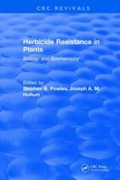 Herbicide Resistance in Plants: Biology and Biochemistry 1315894084 Book Cover