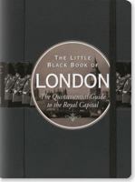 Little Black Book of London, 2016 Edition: The Quintessential Guide to the Royal Capital 1593598866 Book Cover