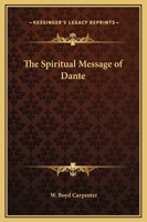 The Spiritual Message of Dante 0766100383 Book Cover