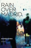 Rain Over Madrid 8494228471 Book Cover