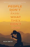 People Don't Know What They don't Know 1948928299 Book Cover