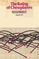 The Rating of Chess Players, Past and Present 0923891277 Book Cover
