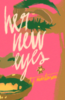 Her New Eyes 1960988573 Book Cover