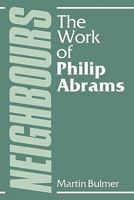 Neighbours: The Work of Philip Abrams 0521312965 Book Cover
