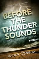 Before the Thunder Sounds: A Collection of End Time Poetry 0692930140 Book Cover