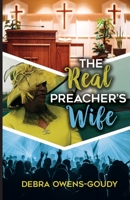 The Real Preacher's Wife 1637698968 Book Cover