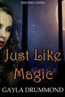 Just Like Magic 1535547898 Book Cover