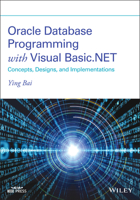 Oracle Database Programming with Visual Basic.Net: Concepts, Designs, and Implementations 1119734398 Book Cover