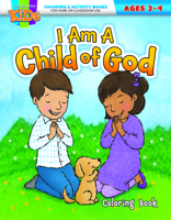 Coloring Activity Books - General - ages 2-4 - I Am a Child of God - NIV 1684343445 Book Cover