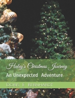 Haley's Christmas Journey: An Unexpected Adventure 1696979234 Book Cover