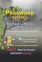 Password Keepers Address and Phone logbook: BOOK TELL YOU Internet Password Logbook with tabs keep track 232 records of Username Password&90 records ... TELL YOU to be safe in a storm B083XVYPRH Book Cover