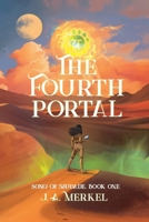 The Fourth Portal: Song of Saudade (Book 1) B0DVH3DKDC Book Cover
