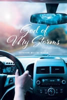 God of My Storms: Grief and Healing 1638855358 Book Cover